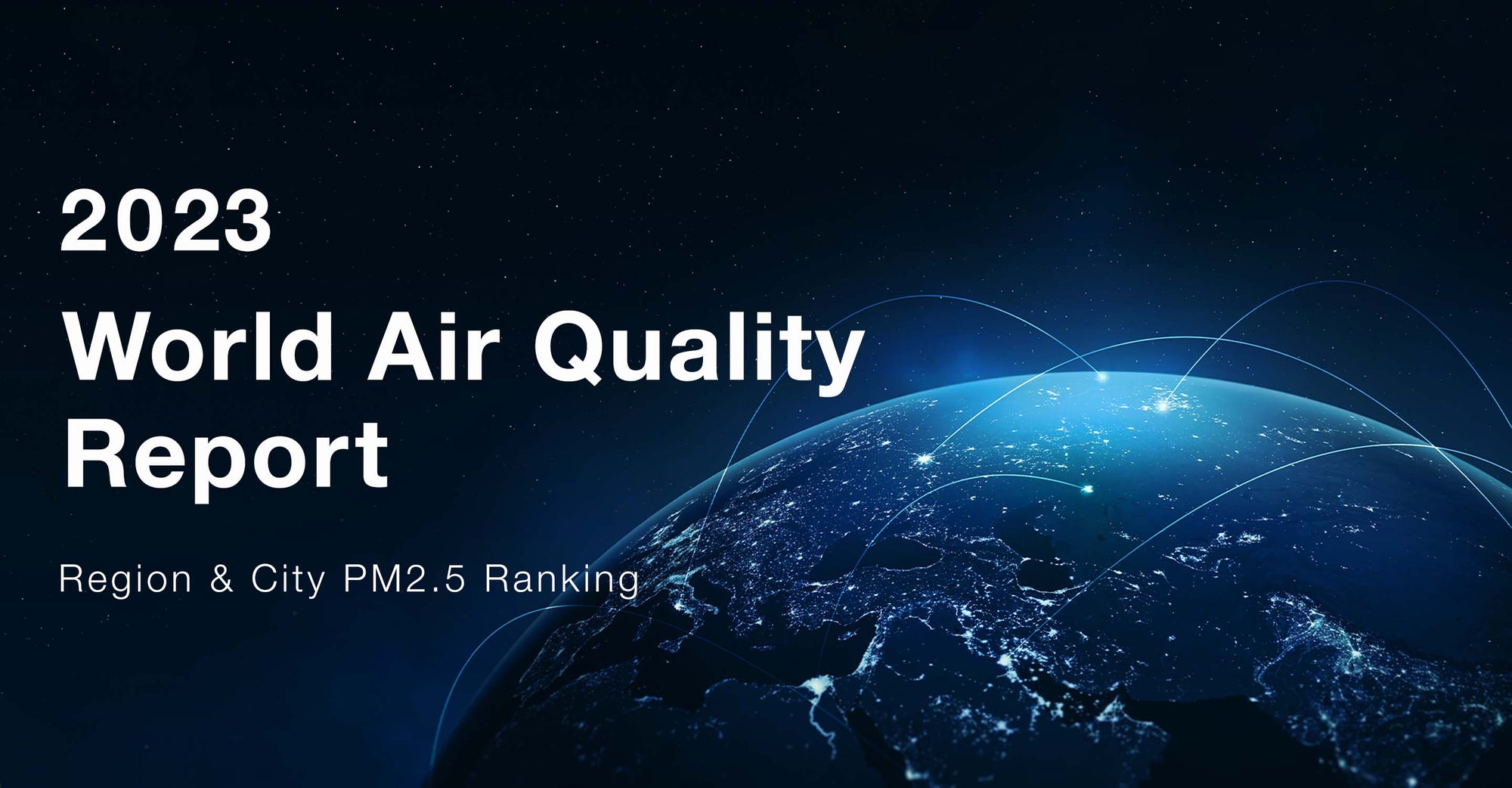 2023 IQAir World Air Quality Report